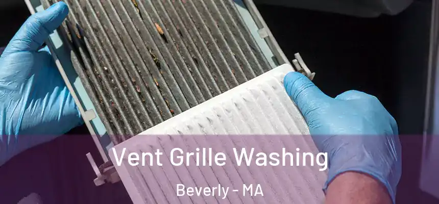  Vent Grille Washing Beverly - MA